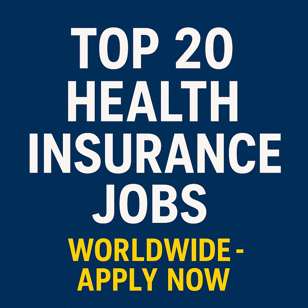 Health Insurance Jobs in Worldwide