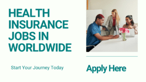 Health Insurance Jobs in Worldwide