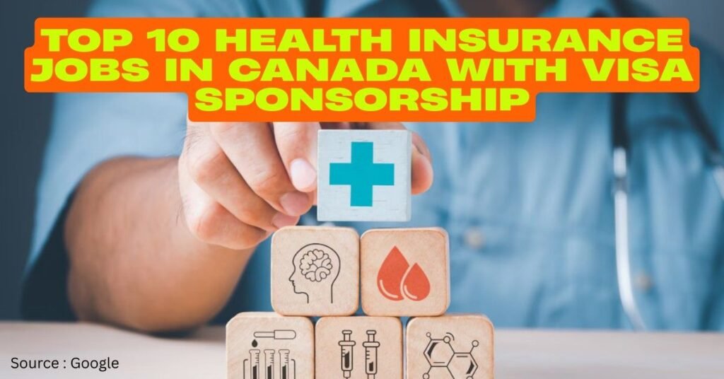 Health Insurance Visa Sponsorship Jobs